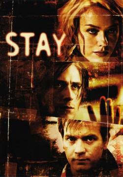 Stay - Nel labirinto della mente (2005)