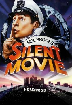 Silent Movie - L'ultima follia di Mel Brooks (1976)