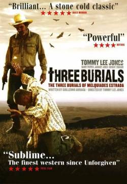 The Three Burials of Melquiades Estrada - Le tre sepolture (2005)