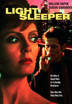 Light Sleeper - Lo spacciatore (1992)