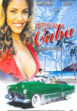 Intrigo a Cuba (2004)