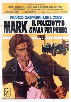 Mark il poliziotto spara per primo (1975)