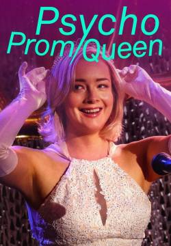 Psycho Prom Queen - La reginetta del male (2018)