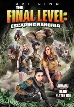 The Final Level: Escaping Rancala (2019)