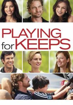Playing for Keeps - Quello che so sull’amore (2012)