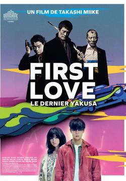 First Love - L'ultimo yakuza (2019)