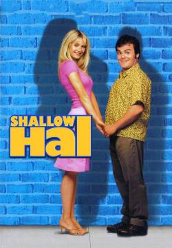 Shallow Hal - Amore a prima svista (2001)