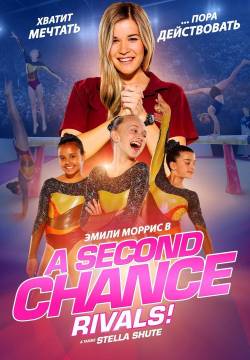 A Second Chance: Rivals! - Una seconda possibilità: Rivali! (2019)