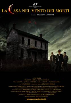 The House in the Wind of Dead - La casa nel vento dei morti (2012)
