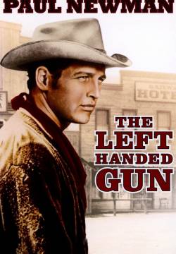 The Left Handed Gun - Billy Kid: Furia Selvaggia (1958)