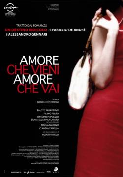 Amore che vieni, amore che vai (2007)