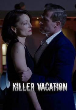 Killer Vacation - Vacanza omicida (2019)